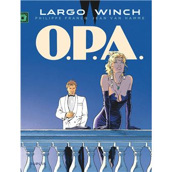 LARGO WINCH 03 O.P.A.
