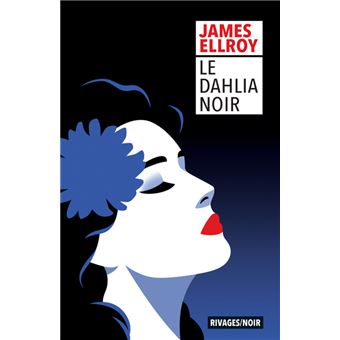 LE DAHLIA NOIR NE 2019