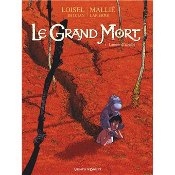 LE GRAND MORT 01 LARMES D ABEILLE