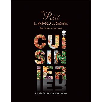 LE PETIT LAROUSSE CUISINIER