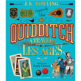 LE QUIDDITCH A TRAVERS LES AGES -