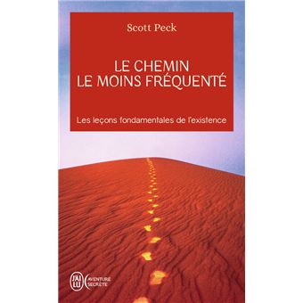 LE CHEMIN LE MOINS FREQUENTE -