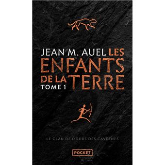 LES ENFANTS DE LA TERRE 01 LE CLAN