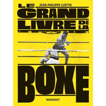 LE GRAND LIVRE DE LA BOXE
