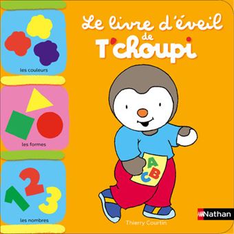 LE LIVRE D'EVEIL DE T’CHOUPI