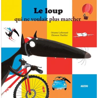 LE LOUP QUI NE VOULAIT PLUS