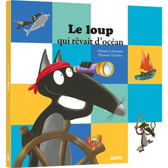 LE LOUP QUI REVAIT D'OCEAN