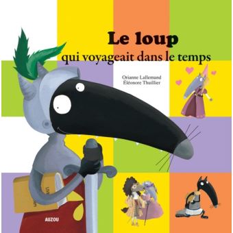LE LOUP QUI VOYAGEAIT DANS LE
