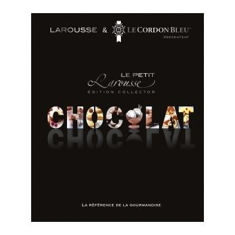 PETIT LAROUSSE DU CHOCOLAT