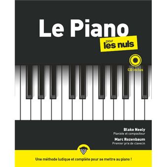 LE PIANO POUR LES NULS. 2E EDITION