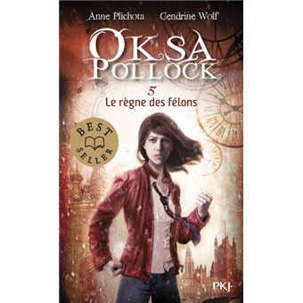 OKSA POLLOCK 05 LE REGNE DES FELONS
