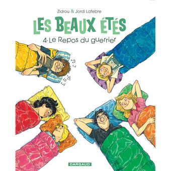 LES BEAUX ETES 04 LE REPOS DU