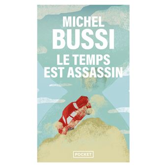 LE TEMPS EST ASSASSIN