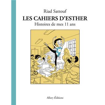 LES CAHIERS D'ESTHER 02  HISTOIRES