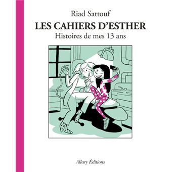 LES CAHIERS D'ESTHER 04  HISTOIRES