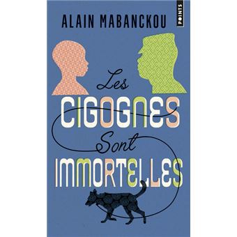 LES CIGOGNES SONT IMMORTELLES