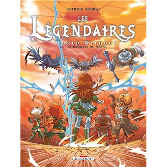 LES LEGENDAIRES 21 LA BATAILLE DU