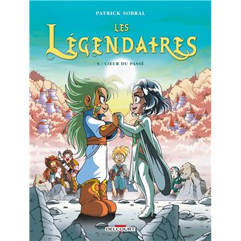 LES LEGENDAIRES 05 COEUR DU PASSE