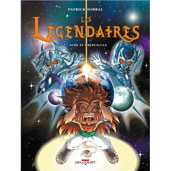 LES LEGENDAIRES 07 AUBE ET