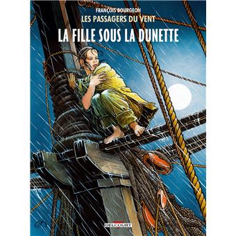 LES PASSAGERS DU VENT 01 LA FILLE