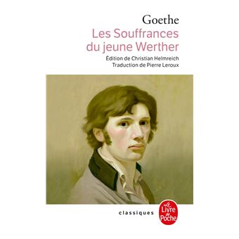 LES SOUFFRANCES DU JEUNE WERTHER