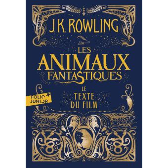 LES ANIMAUX FANTASTIQUES 01 LES