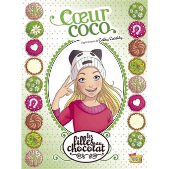 LES FILLES AU CHOCOLAT 04 BD COEUR