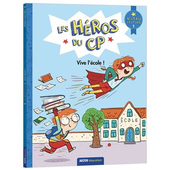 LES HEROS DU CP - PREMIERES
