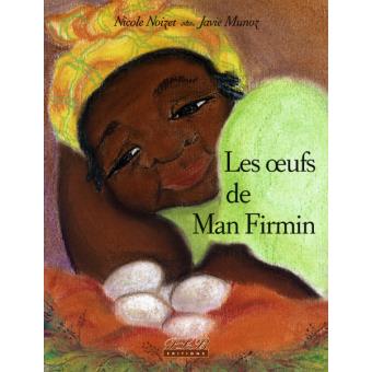 LES OEUFS DE MAN FIRMIN