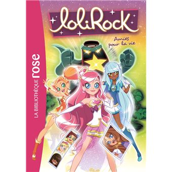 LOLIROCK 16 AMIES POUR LA VIE