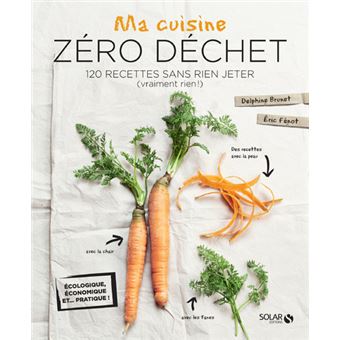 MA CUISINE ZERO DECHET