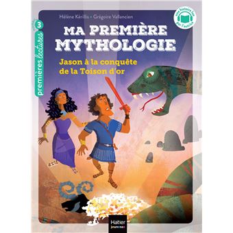 MA PREMIERE MYTHOLOGIE 13 JASON A