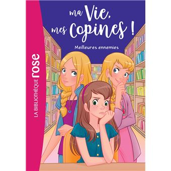 MA VIE MES COPINES 19 MEILLEURES