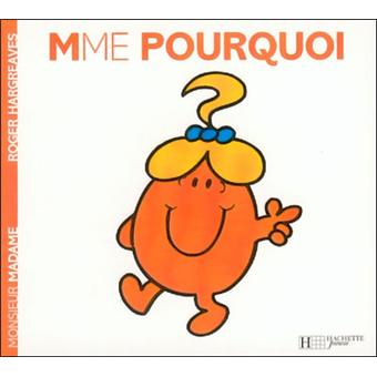 MADAME 24 MADAME POURQUOI