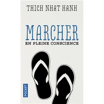 MARCHER EN PLEINE CONSCIENCE