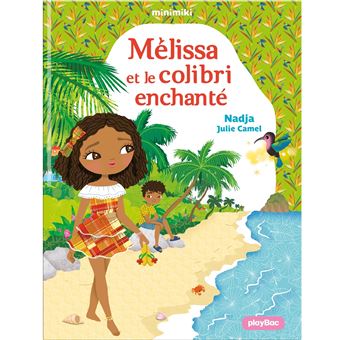 MINIMIKI 31 MELISSA ET LE COLIBRI