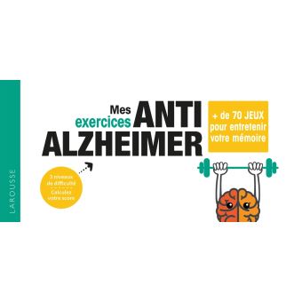 MES EXERCICES ANTI- ALZHEIMER