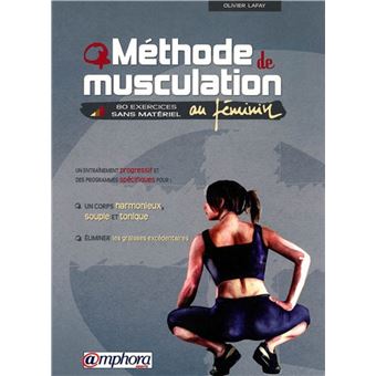 METHODE DE MUSCULATION AU FEMININ