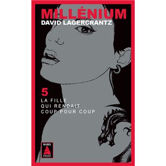 MILLENIUM 05 LA FILLE QUI RENDAIT