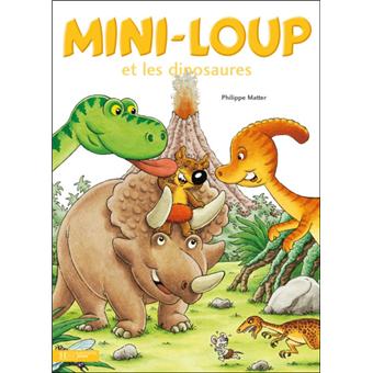 MINI LOUP ET LES DINOSAURES