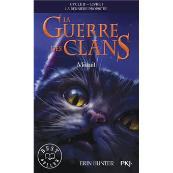 GUERRE DES CLANS II 01 LA DERNIERE