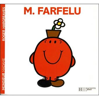 MONSIEUR 32 MONSIEUR FARFELU