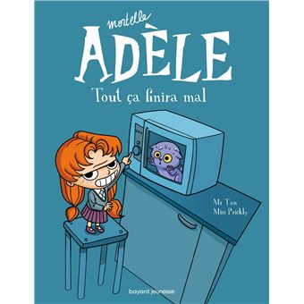 MORTELLE ADELE  01  TOUT CA FINIRA