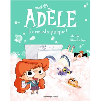 MORTELLE ADELE 17 KARMASTROPHIQUE