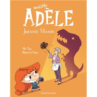 MORTELLE ADELE 16 JURASSIC MAMIE