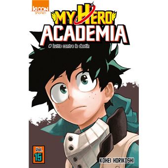 MY HERO ACADEMIA 15 LUTTE CONTRE