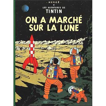 TINTIN 17 ON A MARCHE SUR LA LUNE