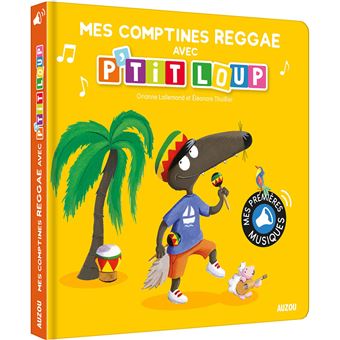 P'TIT LOUP - MES COMPTINES REGGAE