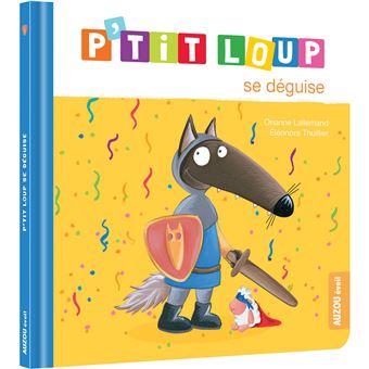 P'TIT LOUP SE DEGUISE - NE