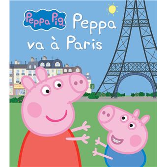 PEPPA PIG PEPPA A PARIS